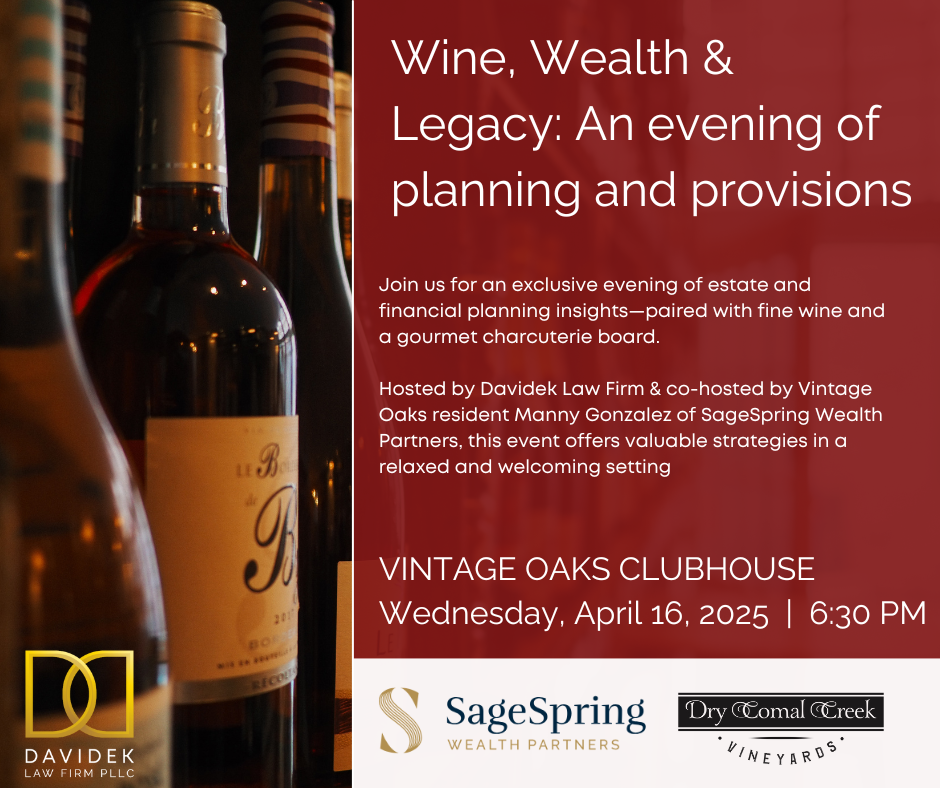 Wine, Wealth & Legacy: An Evening of Planning & Provisions 1 Wine, Wealth & Legacy: An evening of planning and provisions